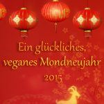 Happy Vegan Lunar New Year 2015 -de-2