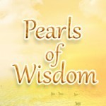 Pearls of Wisdom